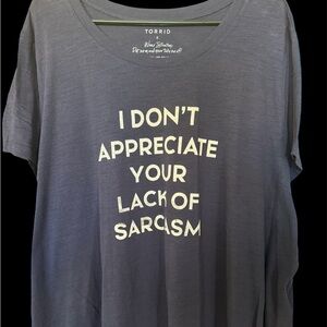 TORRID Women’s Navy Blue ‘I don’t appreciate your lack of sarcasm!’ Tee Size 4XL